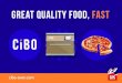Great quality food, fast - Electrical Deals Direct · Cibo is super fast, producing multiple high-quality menu items in 2-3 minutes. Versatile - cook, toast, reheat Cibo can do it