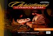 Christmas...This booklet lists the 2018 concerts for Christmas on Temple Square. This year’s concerts include performances in, the As-sembly Hall, the Church History Museum, the