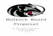sydneyalexisboulware.files.wordpress.com  · Web viewBedrock Board Proposal . By: Emily Newton, Abby Bauer, & Sydney Boulware. PRT 376 - Sport Administration . Dr. Bush. April 18,