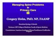 Gregory Holm, PhD, NP, FAANP · 2015. 12. 4. · HNP on MRI may need semisemi--rigid cervical collarrigid cervical collar cancant’ttakewhiplash take whiplash ... Microsoft PowerPoint