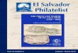 EL SALVADOR PHILATELIST XI, Number 3... · 2015. 5. 25. · Collectors Club of Chicago considered the manuscript worthy enough for publication as part of their highly recognized book