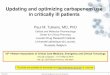 Updating and optimizing carbapenem use in critically ill patients · 2018. 4. 13. · Updating and optimizing carbapenem use in critically ill patients Paul M. Tulkens, MD, PhD Cellular
