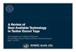 A Review of Best Available Technology in Tanker Escort Tugs · 2013. 9. 19. · Therefore, an “Escort Tug” must have… 1. Hull and Appendages able to generate indirect forces