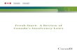 Fresh Start: A Review of Canadaâ€™s Insolvency Laws ... Insolvency laws are important marketplace framework