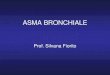 ASMA BRONCHIALE - uniroma1.it · 2015. 3. 3. · Mucosa bronchiale normale e di soggetto con asma moderato • Epitelio intatto, membrana basale non assottigliata, non infiltrato