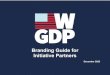 WGDP Branding Guide for Initiative Partners€¦ · SourceSans Pro is our primary font and should be used for headlines and body copy. The font family was selected because it is modern,
