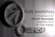 OWASP Newcastle · 2020. 1. 17. · Source: Spyera leak May 2015 - MSpy hacked, 400,000 user accounts exposed June 2016 - WtSpy hacked, 179,802 user accounts exposed April 2017 -