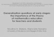 Generalization questions at early stages: the importance ...€¦ · September 21–26, 2014, Herceg Novi, Montenegro 12th International Conference of The Mathematics Education into