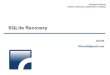 SQLite Recoveryforensicinsight.org/.../2013/07/INSIGHT-SQLite-Recovery.pdf · 2014. 8. 6. · SQLite 파일의복구 • 데이터추출을효과적으로하는방법 텍스트형식으로저장되어있으므로,