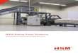 HSM Baling Press Systems...2 Baling presses for every application Welcome to the update from HSM – and what stands behind it: our People. Because even though the highest quality,