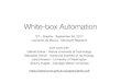 White-box Automationleanprover.github.io/talks/ITP2017.pdf · 2021. 1. 12. · White-box Automation ITP - Brasilia - September 26, 2017 Leonardo de Moura - Microsoft Research joint