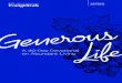 A 40-Day Devotional on Abundant Living · 2019. 2. 10. · Generous Life: A 40-Day Devotional on Abundant Living A resource of the National Association of Evangelicals The mission