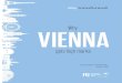 Why Vienna gets high marks - Urban Innovation...4 city, transformed VIENNADr. Eugen Antalovsky is a managing director at UIV Urban Innovation Vienna GmbH. As a researcher, consultant,