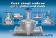Cast steel valves - Feital · 2016. 3. 22. · Cast steel valves gate, globe, and check ASME CLASSES 150 –1500 NPS 2 – 64 (DN 50 –1600) API 600/API 594/ASME B16.34