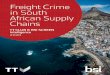 Freight Crime in South African Supply Chains · 2020. 10. 13. · Freigt Crime in Sout frican Suppl Chains 1 FREIGHT CRIME IN SOUTH AFRICAN SUPPLY CHAINS During the first half of