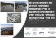 The Development of The Churchill River Flood Forecasting ......The Cornerstones of Flood Safety and Management in Ontario Canadian Water Resources Association Ontario Branch March
