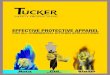 EFFE CTIVE PROTE CTIVE APPAREL - Tucker Safety · 2020. 2. 11. · EFFE CTIVE PROTE CTIVE APPAREL FOR ALL COMMERCIAL KITCHEN APPLICATIONS. X Safety Ð The Þrst of its kind, the SteamGuard