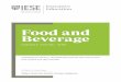 Food and Beverage - IESE4 IEsE Business school Industry trends IntroduCtIon 1 J. llopis and J. gifra, “Demographic growth, internationalization and Digitization: challenges and implications