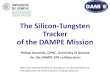 The Silicon-Tungsten Tracker of the DAMPE Mission...for both angle of incidence and impact position. Charge collection angle = 0 angle = 30 angle = 60 Spatial resolution Philipp Azzarello