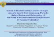 Status of Nuclear Safety Culture Through Lessons Learnt from ......Installations, NP-048-03) Safety in the Utilization and modification of research reactors. Safety series. IAEA, 1994,