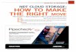NDT CLOUD STORAGE: HOW TO MAKE THE RIGHT B · 2018. 6. 5. · Destructive Evaluation) the standard (E2339-11) for NDT imaging. Based on DICOM (Digital Imaging and Communications in