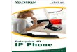  · 2010. 11. 30. · SIP-T26P Advanced IP Phone TI TITAN chipset and TI voice engine 132x64 graphic LCD with backlight 3 VoIP accounts, Broadsoft validated HD Voice: HD Codec, HD