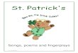 Songs, Poems and Fingerplays cover sheet123learncurriculum.info/wp-content/uploads/2015/10/St_Pa... · 2015. 10. 18. · Songs, poems and fingerplays . I'm a Little Leprechaun (Sung