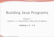 Building Java ProgramsCopyright 2013 by Pearson Education 6 Compiling/running a program 1. Write it. code or source code: The set of instructions in a program. 2. Compile it. • compile