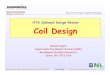 HTS Solenoid Design Review Coil Design...2006/10/13  · Ramesh Gupta, Superconducting Magnet Division (SMD), BNL Coil Design HTS Solenoid Design Review, 10/13/06 9 Field Component