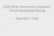 2018 Carilion HOA Annual Meeting · 2018. 12. 5. · 2018 Carilion HOA Annual Meeting Developer Report & Transition Overview 2019 Board Transition –Process and Timeline January