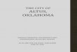 THE CITY OF ALTUS, OKLAHOMAThe financial statements presented herein include all of the activities of the City of Altus (the “City”) and its component units using the integrated