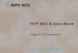IETF, W3C & Open-Stand - MEACSIGmeacsig.org/wp-content/uploads/2018/08/Kaveh-Ranjbar... · 2018. 8. 7. · IETF RFCs, including standards track RFCs, can be updated by an IETF Working