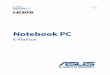 Notebook PC - Asus · 2015. 10. 30. · Notebook PC E-Manual 7 Chapter 5: Upgrading your Notebook PC This chapter guides you through the process of replacing and upgrading parts of