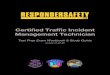 Certified Traffic Incident Management Technician · 12/22/2020  · Test Prep Exam Workbook & Study Guide revised 12-22-20. Certifie Trafi nient anagement Teniian Test Prep am oroo