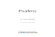 Psalms Passages by Lecture · Dr. Bruce Waltke Lecture Notes (Psalms texts) Brought to you by your friends at page 2 of 35 Psalm 1 1 Blessed is the person who walks not in the counsel