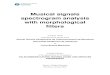Musical signals spectrogram analysis with morphological filters · 2020. 2. 12. · Musical signals spectrogram analysis with morphological filters A Degree Thesis Submitted to the