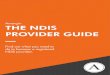 Amergin THE NDIS PROVIDER GUIDE · 2019. 9. 30. · Created by Amergin 21 Becoming a Registered NDIS Provider The National Disability Insurance Scheme (NDIS) presents some big opportunities