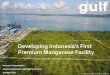 Developing Indonesia’s First Premium Manganese Facility · 2017. 10. 29. · Manganese is the 4th most used metal after iron, aluminium and copper. Manganese is essential for steel