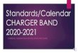 CHARGER BAND 2017-18...SUMMER BAND STARTS JULY 27 TH Percussion/Guard Camps July 20th – 23rd 9a-4p JUNE CAMPS ARE STILL TENTATIVELY SCHEDULED Guard June …