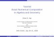 Tutorial: Exact Numerical Computation in Algebra and Geometry › exact › doc › issac09 › talk1.pdfChee K. Yap Courant Institute of Mathematical Sciences New York University
