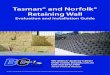 Tasman® and Norfolk® Retaining Wall Installation... · 2014. 9. 23. · 4 Tasman® and Norfolk® Retaining Wall Evaluation and Installation Guide This installation guide demonstrates