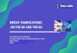 Brexit: Ramifications on the UK and the EU