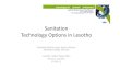 TED Sanitation Technology Options in Lesotho...PRES TED - Sanitation Sector 05042011 [Compatibility Mode] Author Administrator Created Date 4/24/2011 5:27:55 PM Keywords () 