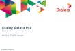 Dialog Axiata PLC€¦ · Total Shareholder Return (TSR) Trend (2012-17) 45% 45% 35%* 50% 35% 35% 4.0% 3.2% 1.0% 3.0% 3.5% Dividend payout (DPO) Dividend Yield (DY) * DPO on one-off