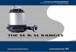 DepenDable wastewater hanDling · 2020. 11. 20. · 6 GRUNDFOS SE & SL rangES no compromiSE the Se and Sl ranges of submersible and dry-installed wastewater pumps are available in