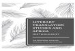 Literary Translation Studies and Africa · 2019. 10. 10. · 5 Bandia, Paul F. “On Translating Pidgins and Creoles in African Literature.” Traduction, terminologie, redaction