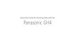 Panasonic GH4 quick start - Concordia University...Panasonic(GH4 Title Panasonic GH4 quick start Created Date 20151117222342Z 