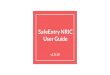 User Guide SafeEntry NRIC...User Guide v1.0.10 SafeEntry NRIC User Guide 1.0 About SafeEntry 1.1 What is SafeEntry NRIC 1.2 How to sign up for SafeEntry NRIC 1.3 How to sign up for