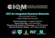 STC for Integrated Quantum Materialsphantomsfoundation.com/IMAGINENANO/2018/...Quantum Information Science & Technology 5 Create atomic-scale devices and systems based on quantum materialsfor