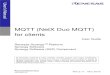 MQTT (NetX Duo MQTT) for clients User Guide...MQTT (NetX Duo MQTT) for clients User Guide Rev.5.11 Mar 2018 Renesas SynergyTM Platform Synergy Software Synergy Software (SSP) Component